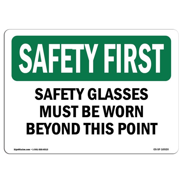 Signmission OSHA Sign, Glasses Must Worn Beyond This Point, 14in X 10in Rigid Plastic, 14" W, 10" H, Landscape OS-SF-P-1014-L-10920 - main